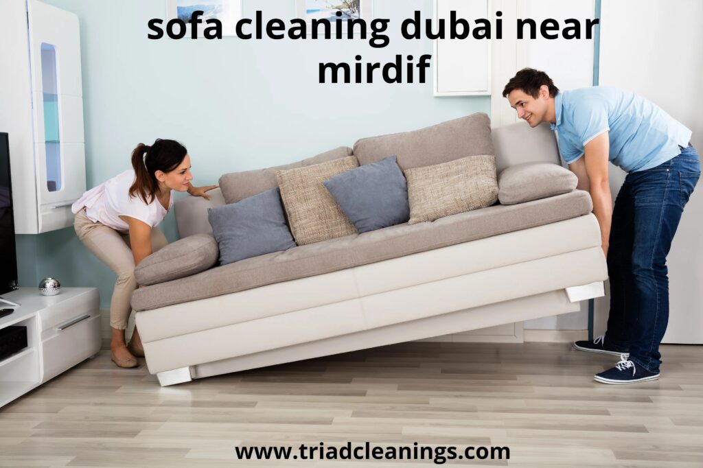 sofa cleaning dubai near mirdif