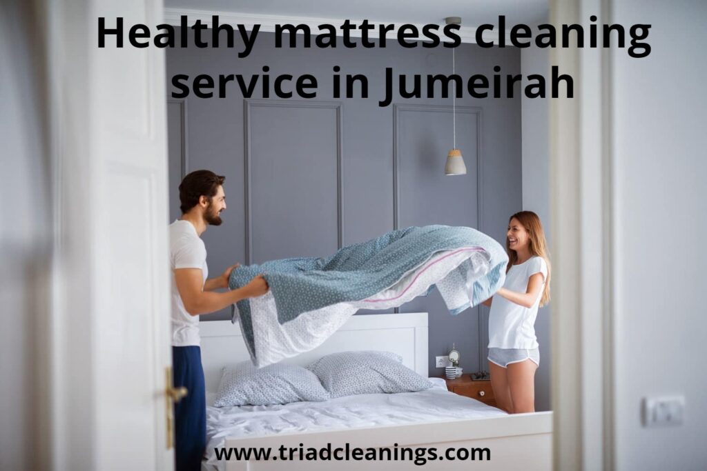 Healthy mattress cleaning service in Jumeirah